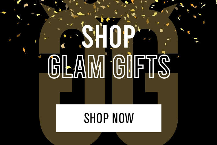 Glam Gifts